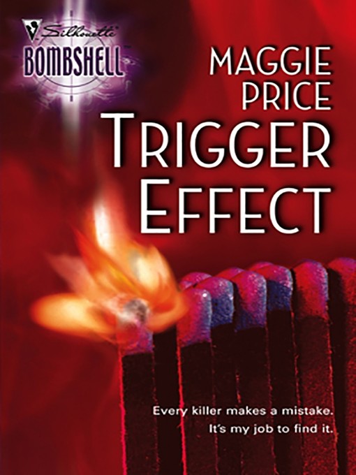 Title details for Trigger Effect by Maggie Price - Available